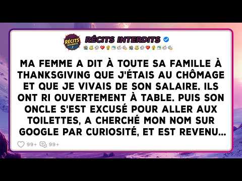 Ma Femme S'est Moquée De Moi En Me Traitant De "Chômeur" Au Dîner De Thanksgiving, Puis Son Oncle...