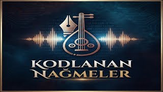 Kodlanan Nağmeler - Yoluna Serdim Ömrümü