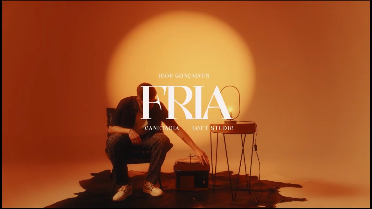 FRIA- IGOR GONÇALVES adlı videoyu YouTube'da izle FRIA- IGOR GONÇALVES adlı videoyu YouTube'da izle