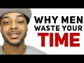 Biggest dating red flag women miss that leads to men wasting their time. Dating mistakes women make.