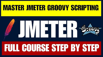 Learn Groovy Scripting for JMeter in 3 hours!
