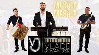 ® VLADE JOVANOSKI ENTERTAINMENT - MASALA MASALA Resimi