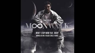 Rony Seikaly - Won't Stop Now Ft. Diddy (Andrea Oliva & Black Circle Remix) Resimi