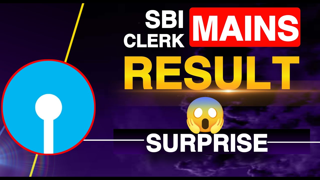 ✅ SBI Clerk Mains Result 2025 | ⛔ SBI Clerk Result | SBI Clerk Mains Result 2025 Expected Date |