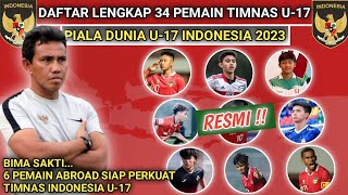 RESMI! Profil Lengkap 34 Pemain Timnas Indonesia U-17 di Piala Dunia U-17 2023