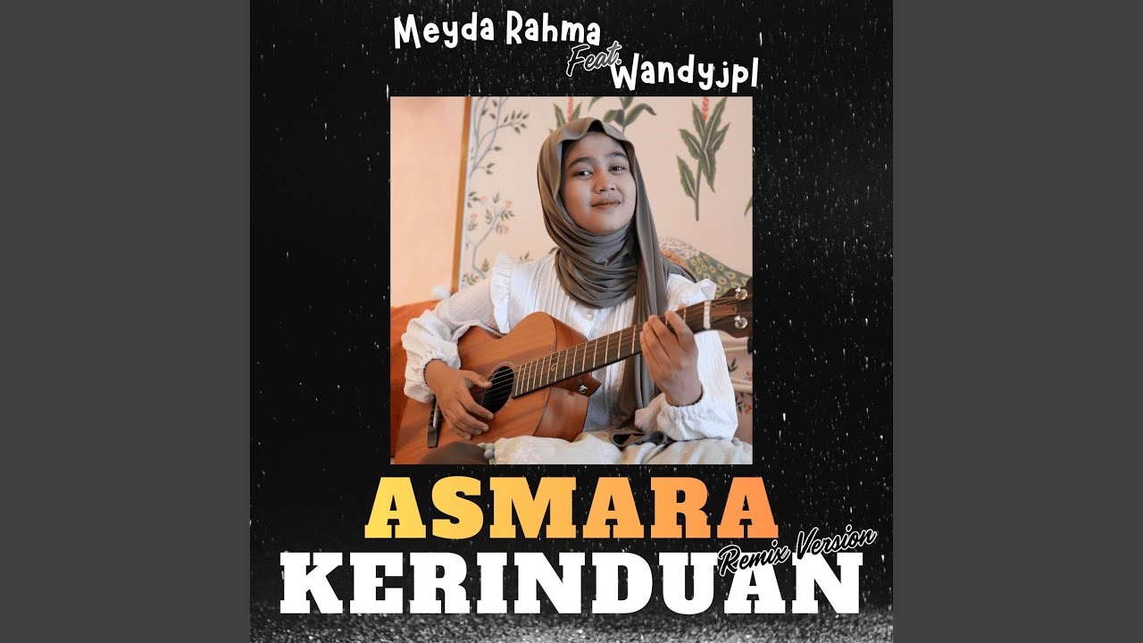 Asmara Kerinduan (Remix)