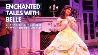 Enchanted Tales With Belle COMPLETE FULL EXPERIENCE at Magic Kingdom