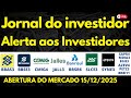 AÇÕES: BBAS3 BBSE3 CMIG4 JALL3 BRSR6 SLCE3 SYNE3 SAPR4 MDIA3 EGIE3 AZEV4 PETZ3 BRBI11 ALOS3 PETR4