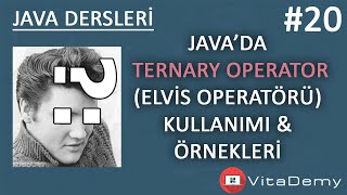 Java'da Ternary Operator (Elvis Operatörü) Kullanımı ve Örnekleri | Java Dersleri 20