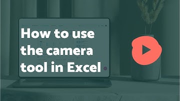 How to use the camera tool in Excel