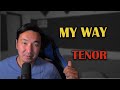 My Way in tenor key (Мой путь) в теноровой тональность