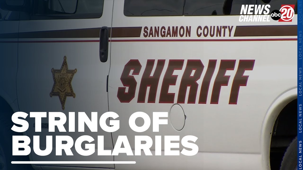 The Sangamon County Sheriff's Office is Investigating a String of Burglaries