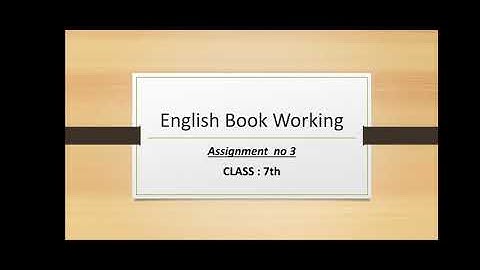 Class - 7 - English Grammar - Assignment for Copy # 03 - HSS - 2021 - 22