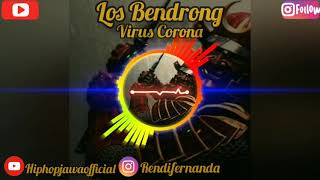 Los Bendrong - Virus Corona