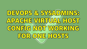 DevOps & SysAdmins: Apache virtual host config not working for one hosts
