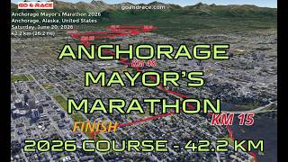 Anchorage Mayor's Marathon 2026: 3D Video Course Map | 42.2 km - Anchorage