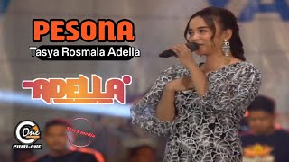 PESONA - Tasya Rosmala - Adella live bangkalan Madura 2023
