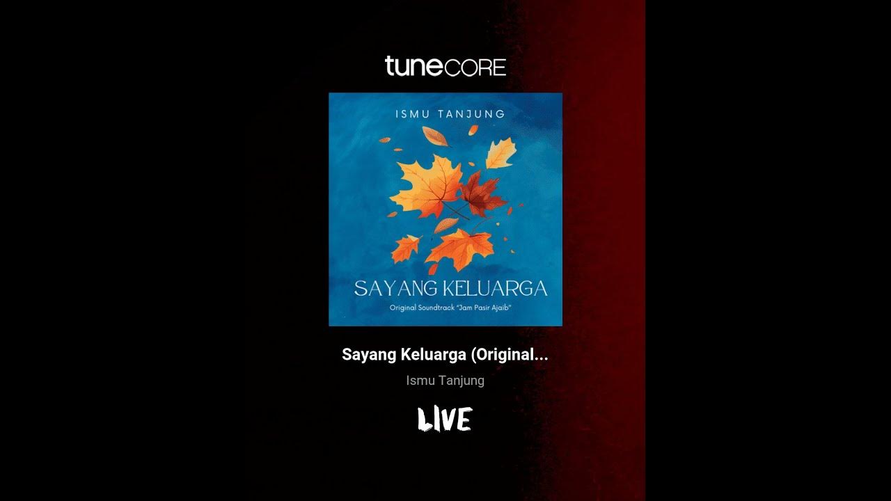 Ismu Tanjung - Sayang Keluarga (OST. Jam Pasir Ajaib)  #music #newsingle #Soundtrack