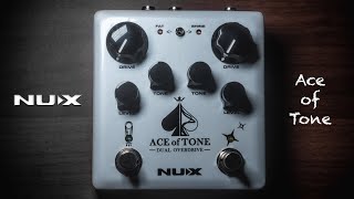 NUX Ace Of Tone dual overdrive pedal test by Jimmy Lin No Talking