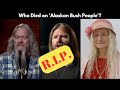 Who died on alaskan bush people