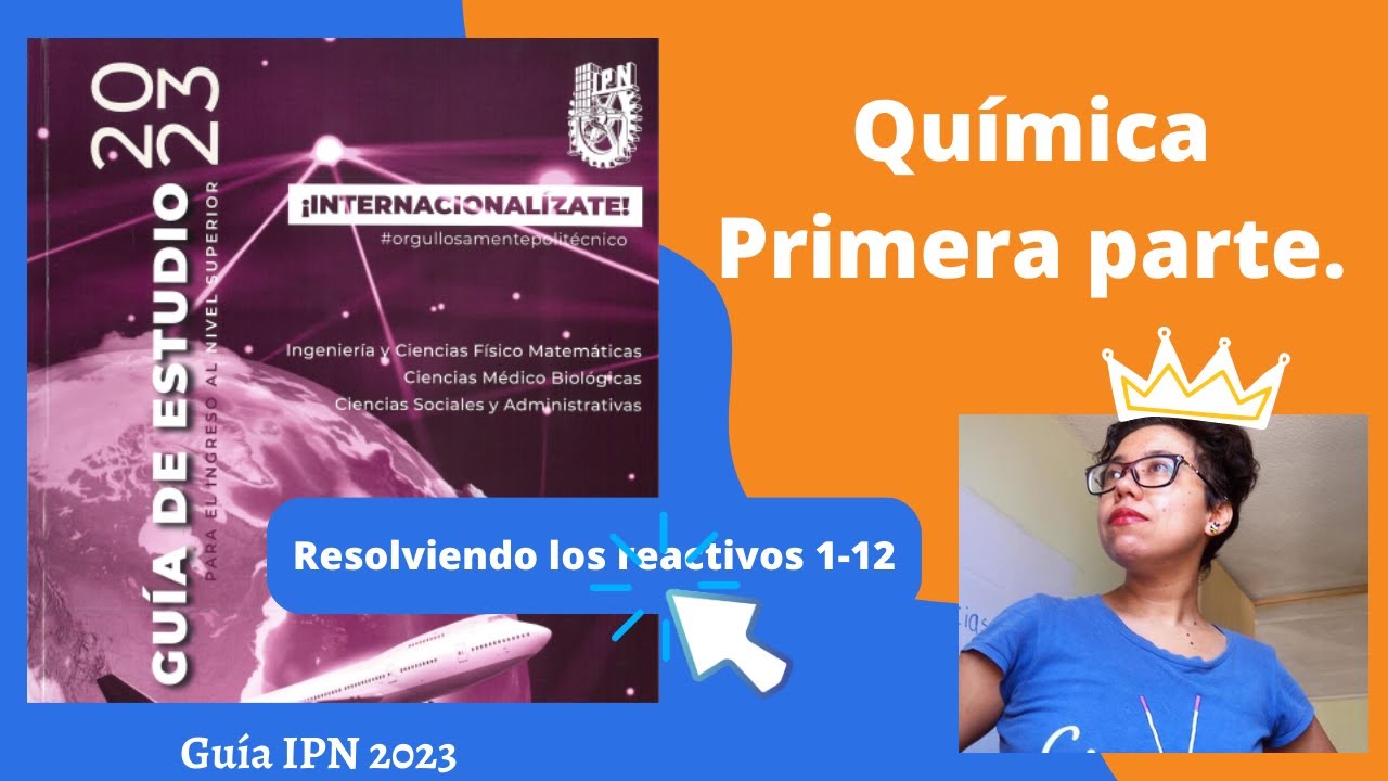 Resolviendo la Guía IPN 2023 en Química reactivos 1 al 12. - YouTube
