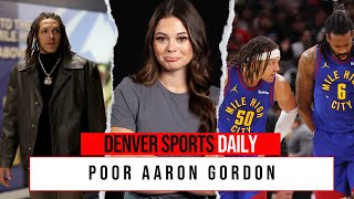 Why is Nuggets Aaron Gordon banned from team dinners? | Denver Sports Daily