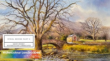 Painting Rydal Bridge Part 2 with Geoff Kersey ⎮ Watercolour Landscapes