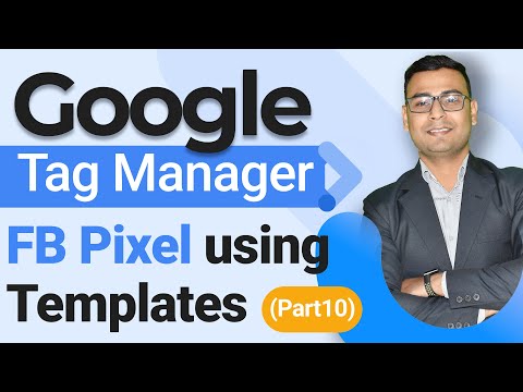 Setting up FB pixel using Templates | Google Tag Manager Course | (Part 10) | WsCube Tech
