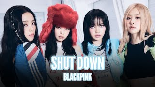 موزیک ویدیو جدید «شات دون» از «بلک پینک» با زیرنویس فارسی | BLACKPINK - SHUT DOWN [Persian Subtitle]