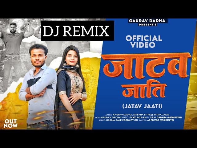 Jatav Jaati ( Dj Remix Version) || Gaurav dadha || Jatav New Song 2024 || Fs Aichher class=