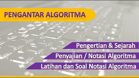 Pengantar Algoritma / Introduction to Algorithms / Agorithms and Programming / # 1