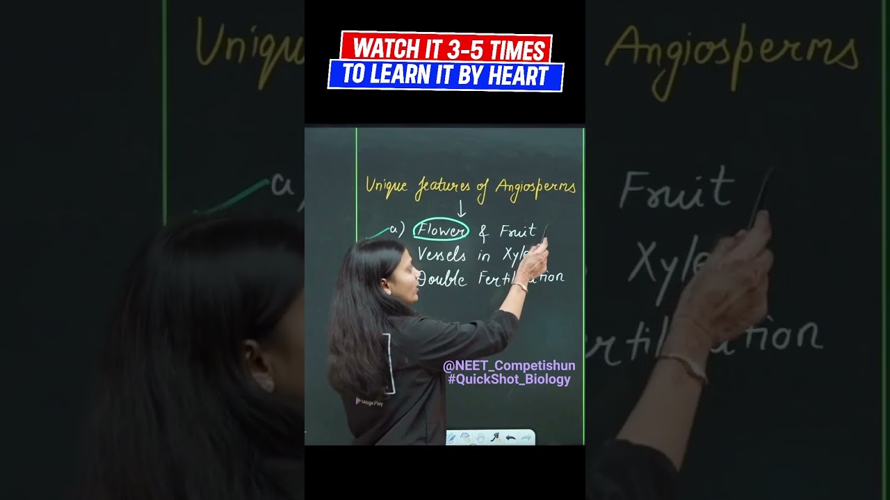 Unique Features Of ANGIOSPERMS | QuickShot Biology | #neet2024#ncert#medicalentrance#neetpreparation