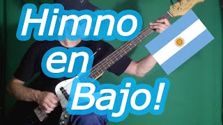Himno Nacional Argentino [Cover en Bajo]