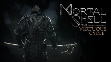 Elajjaz - Mortal Shell: The Virtuous Cycle - Part 2