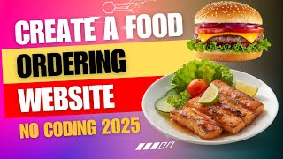 Create a Food Ordering Website in WordPress 2025 | Full Tutorial for Beginners (No Coding)