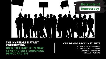 The Hyper-Resistant Corruption: How To Fight It in New Central-East European Democracies?