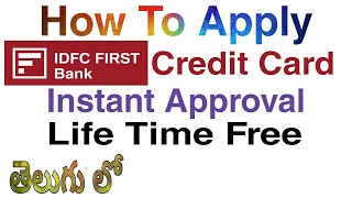 HOW TO APPLY IDFC CREDIT CARD ONLINE | BENIFITS OF IDFC CREDIT CARD | INSTANT APPLY | TELUGU |