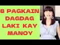 8 PAGKAIN DAGDAG LAKI SA A-Ri NG LALAKE.