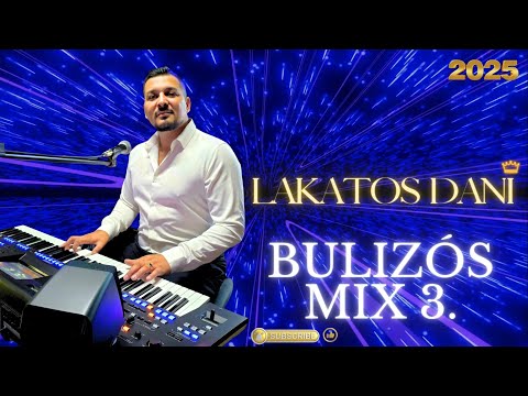 Lakatos Dani 2025 - Bulizós Mix 3