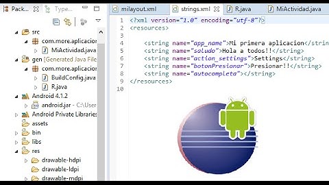 Android + Eclipse. 03. Layout (View), Clase R y Actividades.