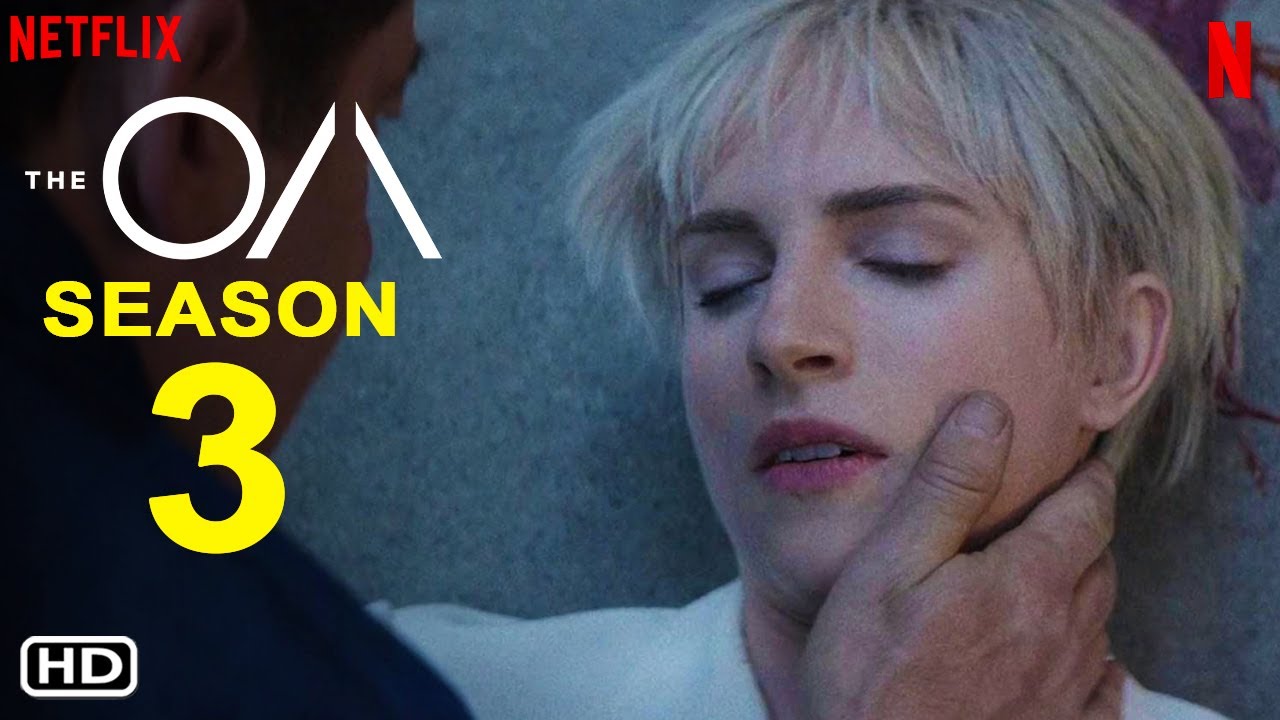 The OA Season 3 | Netflix | Brit Marling, Jason Isaacs, Emory Cohen