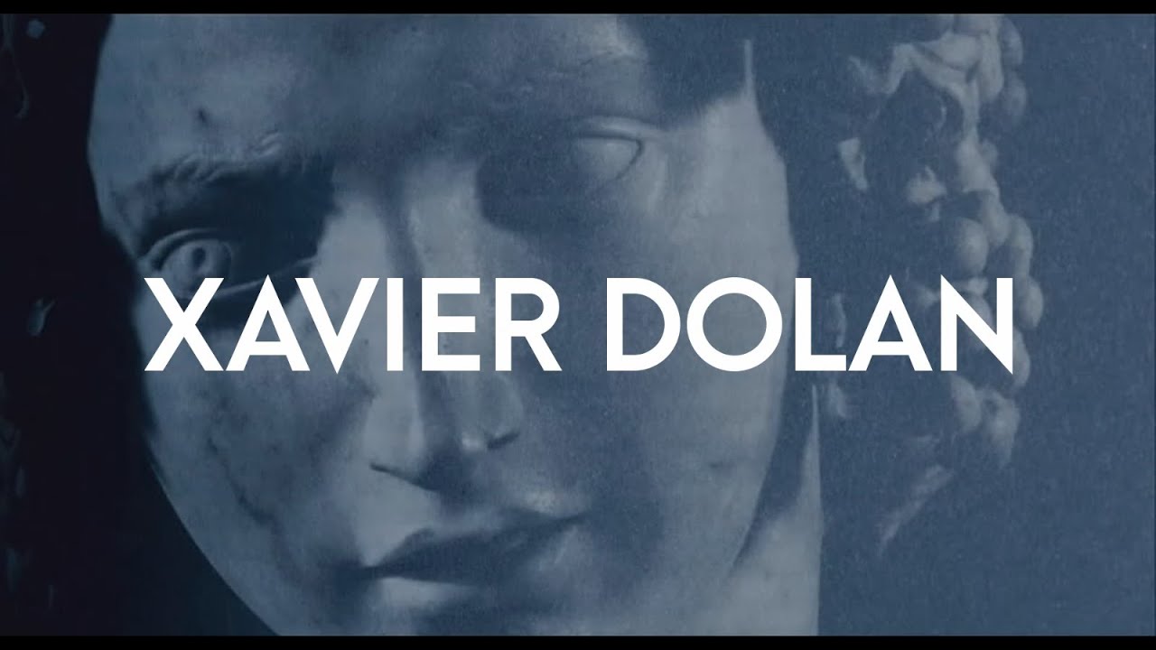 O Que é o Cinema de XAVIER DOLAN