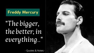 Legend Inspiration Freddie Mercury Quotes Notes