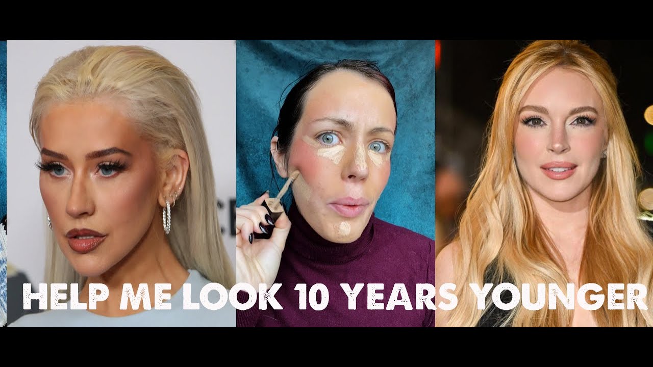 Help me look 10 years younger! Make up help needed! - YouTube