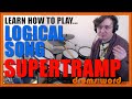 ★ Logical Song (Supertramp) ★ Drum Lesson PREVIEW | How To Play Song (Bob Seibenberg)
