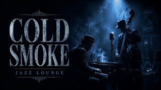 Smooth Jazz from a Smoky Basement Club