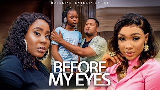 BEFORE MY EYES -Mike Ezuruonye, Benita Onyiuke, Uchechi Treasures  2023 Exclusive Nollywood Movie