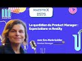 Le quotidien du product manager  expectations vs reality