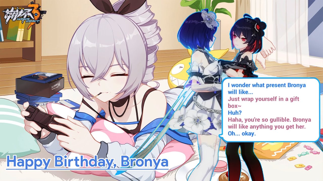 Bronya birthday