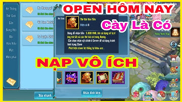 VLTK Mobile Lậu Mới - Nạp Ko Biết Mua Gì , Chỉ Cần Cày Là Có Phiên Bản Dễ Chơi Nhất